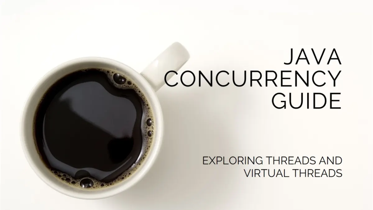 Java Threads and Virtual Threads